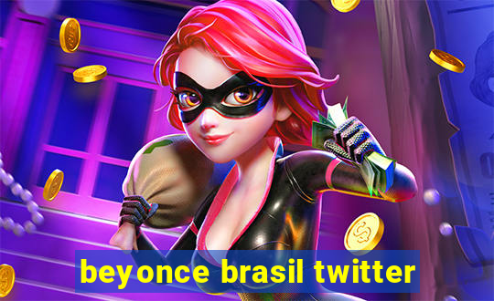 beyonce brasil twitter